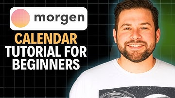 Morgen Calendar Tutorial For Beginners 2025