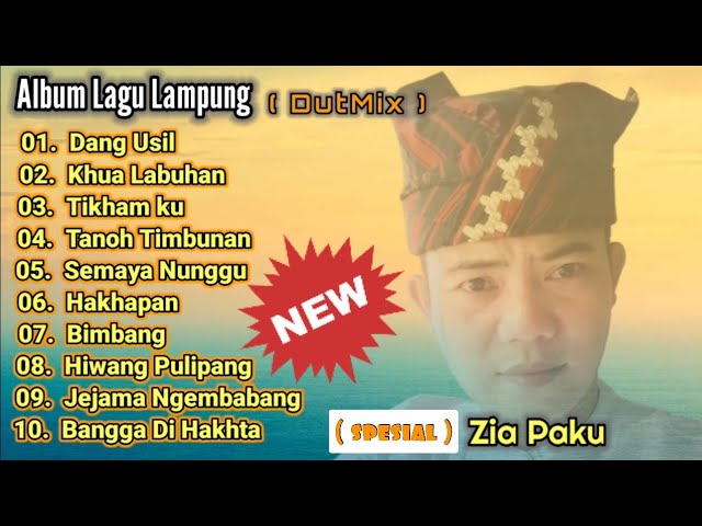 Album Lagu Lampung Terbaru 2022 || Zia Paku || Spesial musik DutMix class=