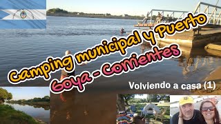 GOYA, Corrientes😀, nuestra llegada AL CAMPING MUNICIPAL y visita AL PUERTO⛵#viral #turismo #travel