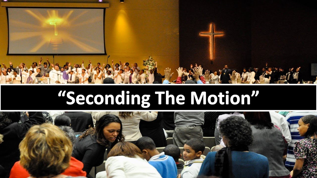 Seconding The Motion | Dr. Joel Gregory