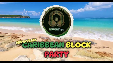 CARIBBEAN BLOCK PARTY | ONE LOVE RIDDIMS, REGGEA, DANCEHALL