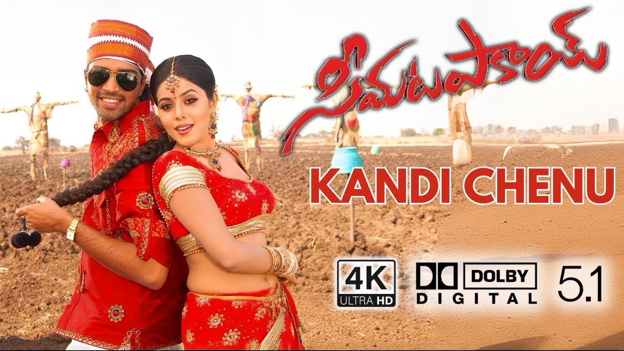 Kandi Chenu Song | 4K Ultra HD + Dolby 5.1 | Seema Tapakai | Allari Naresh, Poorna