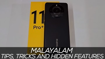 Realme 11 Pro Plus Malayalam Tips Tricks and Hidden Features