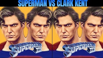 Superman III | Superman Vs Clark Kent Part 1 Of 3 Christopher Reeve
