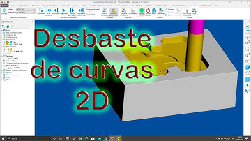 52- Desbaste de curvas 2D con Powermill_Mecanizado de curvas mediante patron.