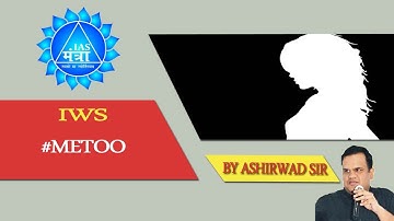 IWS (IMPROVE YOUR WRITING SKILL) | #METOO | by ASHIRWAD SIR