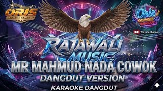 Mr Mahmud (Nada Cowok)-(Tempo rajawali asli) KARAOKE RAJAWALI MUSIC PALEMBANG