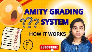 📊 Amity Grades System Explained!