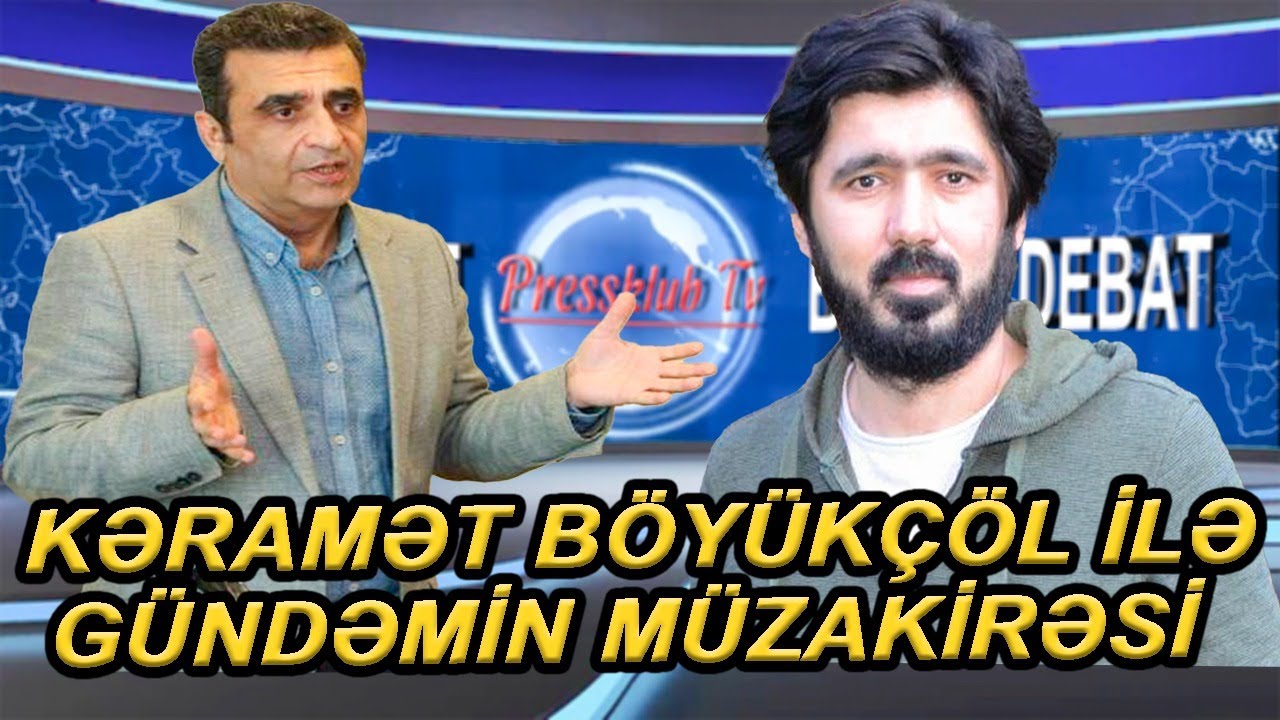 Kəramət Böyükçöl və Kamran Həsənli ilə GÜNDƏMİN müzakirəsi