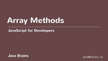 JavaScript for Developers 43 - Array Methods