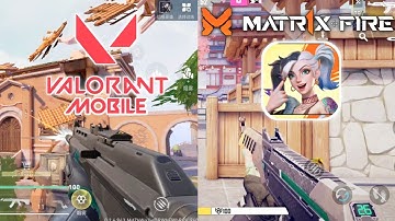 Valorant Mobile vs MATR1X FIRE Weapons Comparison