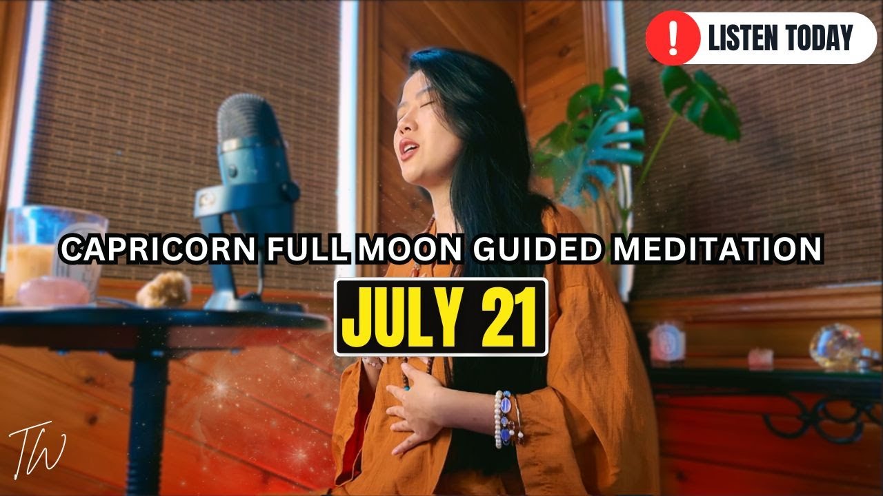 Instantly Shift! Most Powerful Capricorn Full Moon Guided Meditation ...