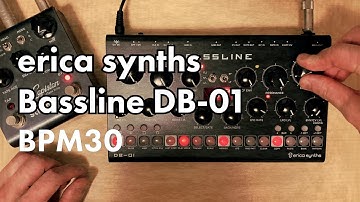 erica synths BASS LINE DB-01 ＋ Strymon El Capistan //BPM 30 slow JAM