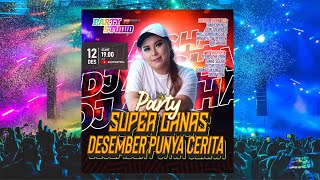 DJ AYCHA - PARTY SUPER GANAS DESEMBER PUNYA CERITA - MUSIK FUNGKOT HITS 2023