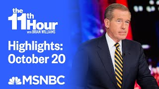 Watch The 11th Hour With Brian Williams Highlights: October 20 | MSNBC