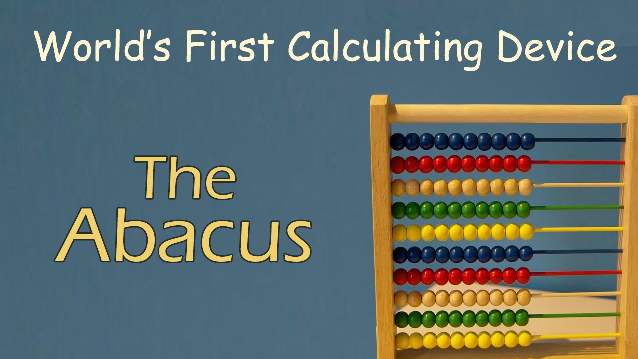 Worlds First Calculating Device   The Abacus
