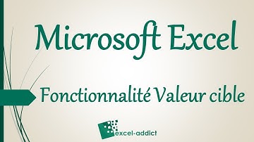 Excel - Utiliser la fonctionnalité Valeur cible