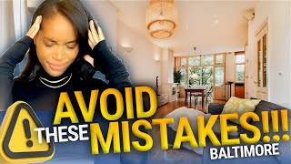 🏡BUYING A HOME In Baltimore Maryland -TOP 5 MISTAKES TO AVOID | Moving To Baltimore Maryland 2024
