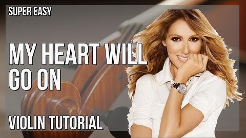 SUPER EASY: How to play My Heart Will Go On  by Celine Dion on Violin (Tutorial)
