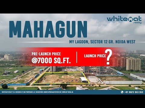 Mahagun My Lagoon: New Launch in Sector 12, Greater Noida West