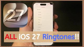 iOS 27 - ALL Ringtones! (& Alert Tones)! screenshot 2