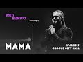 Live:Burito - Мама (Сольный концерт SAMSKARA LIVE в Crocus City Hall, 2019 г.)