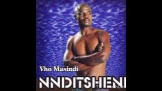 Nditsheni: Splash music, Vho Masindi