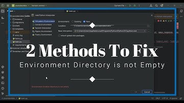 2 Methods To Fix Environment Location Directory is Not Empty Pycharm Python- free python source code