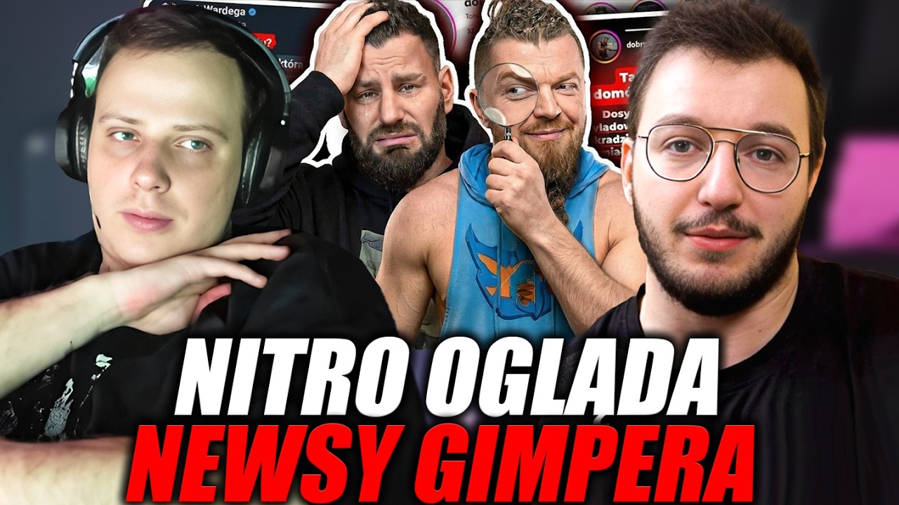 NITRO OGLĄDA NEWSY GIMPERA - POB!C!3 NA IMPREZIE WOJTKA GOLI?