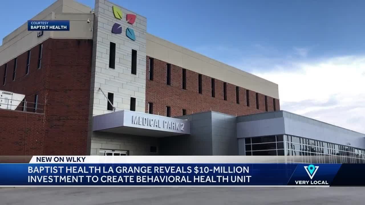 Baptist Health La Grange reveals 10M investment to create behavioral