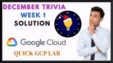 Qwiklabs Trivia December Week 1 Quiz Answers
