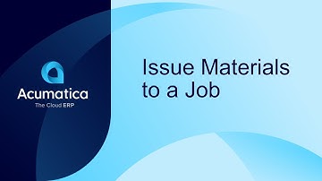 Issue Materials to a Job - Acumatica Construction Edition