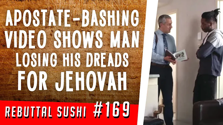 Apostate-bashing video shows man losing his dreads for Jehovah