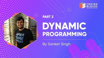 Dynamic Programing Webinar (Hindi) by Sanket Singh | Part 2