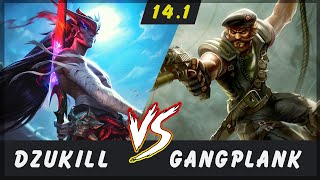 Dzukill - Yone vs Gangplank TOP Patch 14.1 - Yone Gameplay