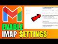 How To Enable Gmail IMAP Settings (2026) (Complete Guide)
