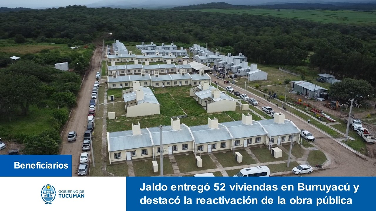 Jaldo entregó 52 viviendas en Burruyacú y destacó la reactivación de la obra pública