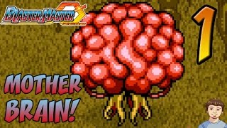 Blaster Master Zero Gameplay Walkthrough - PART 1 - Mother Brain Boss Fight!