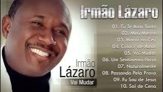 IRMÃO LAZARO DEUS VAI FAZER CD COMPLETO ✔ AS MELHORES