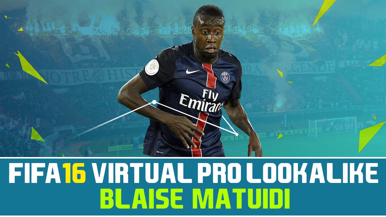 FIFA 16 | VIRTUAL PRO LOOKALIKE TUTORIAL - BLAISE MATUIDI