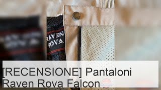 [RECENSIONE] Pantaloni Raven Rova Falcon - webBikeWorld