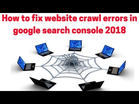 How to fix website crawl errors in google search console 2018