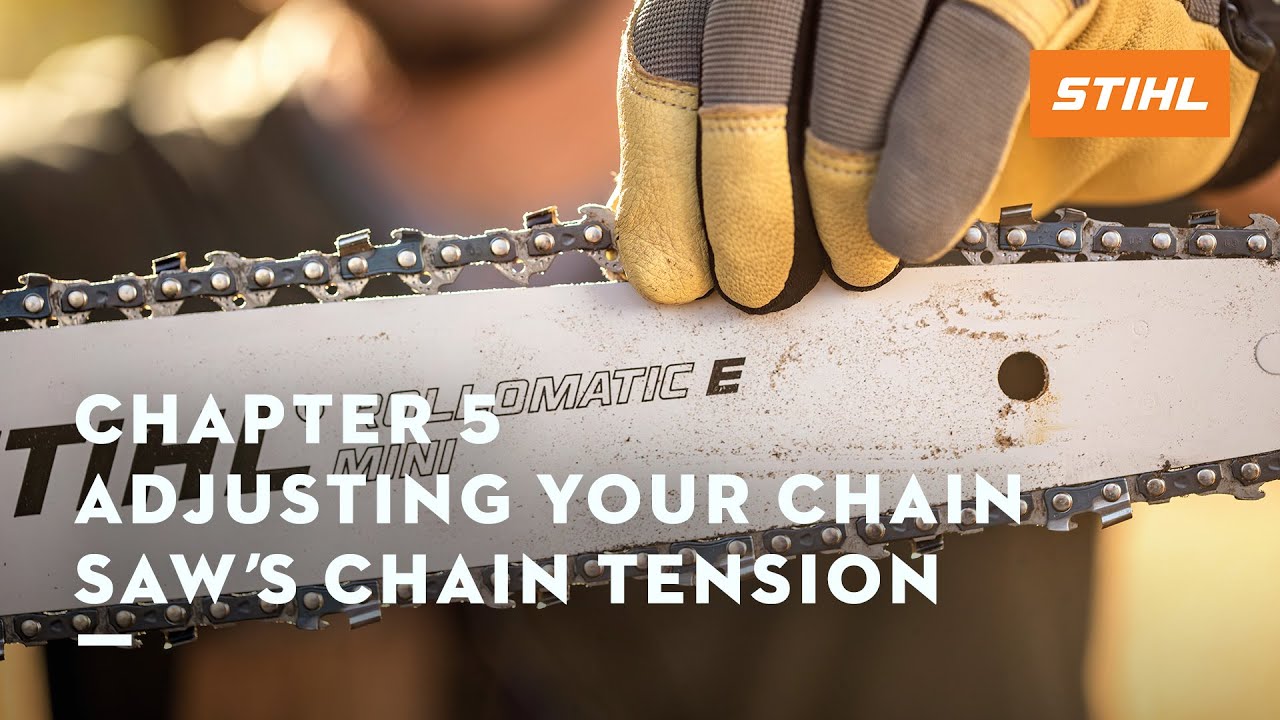 Chapter 5: Adjusting Your Chainsaw’S Chain Tension