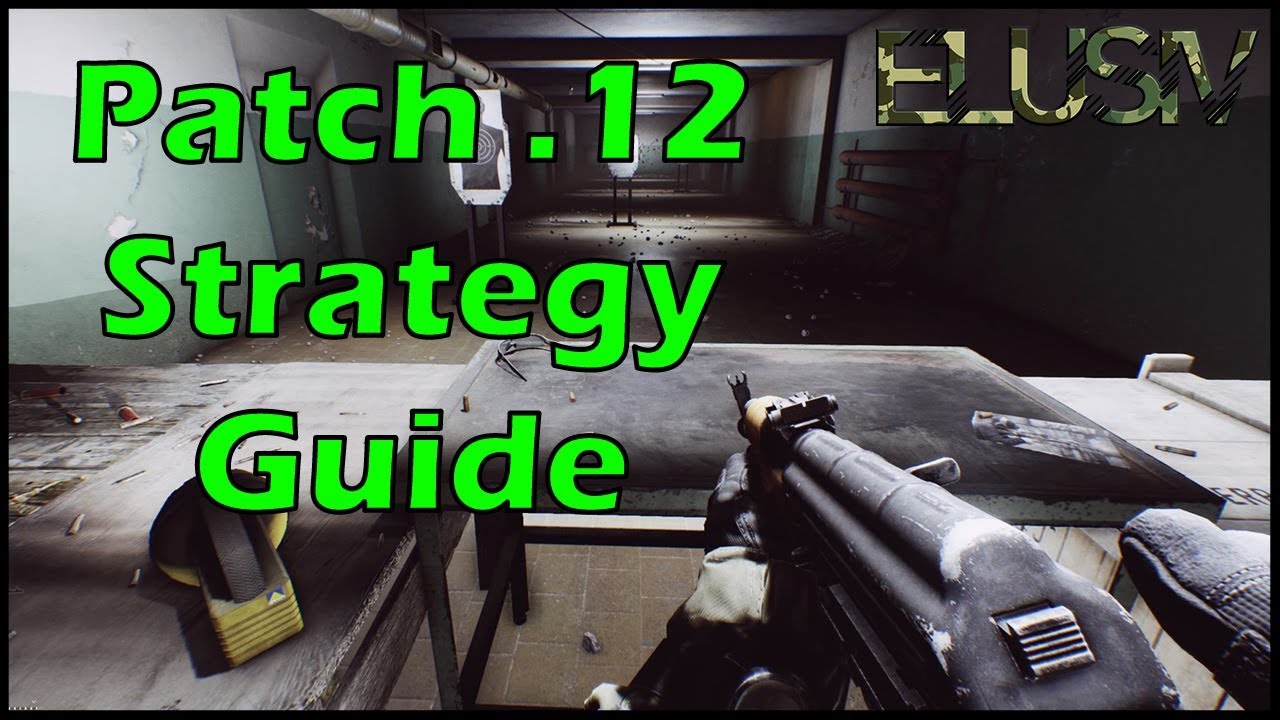 Escape from Tarkov Ultimate 0.12 Strategy Guide 2019 YouTube