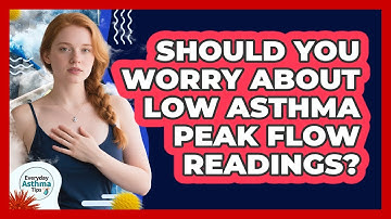 Should You Worry About Low Asthma Peak Flow Readings? - Everyday Asthma Tips