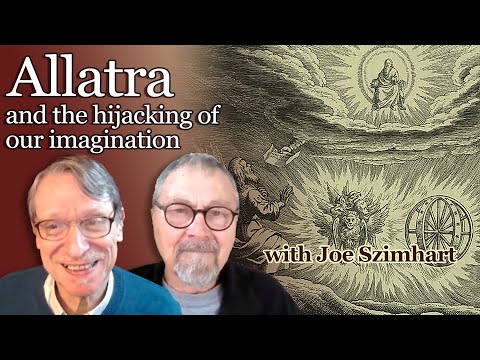 Allatra and the hijacking of our imagination with Joe Szimhart
