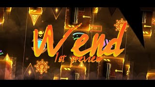 4K Wend 1St Official Preview By Twixt And More Geometry Dash 2.11