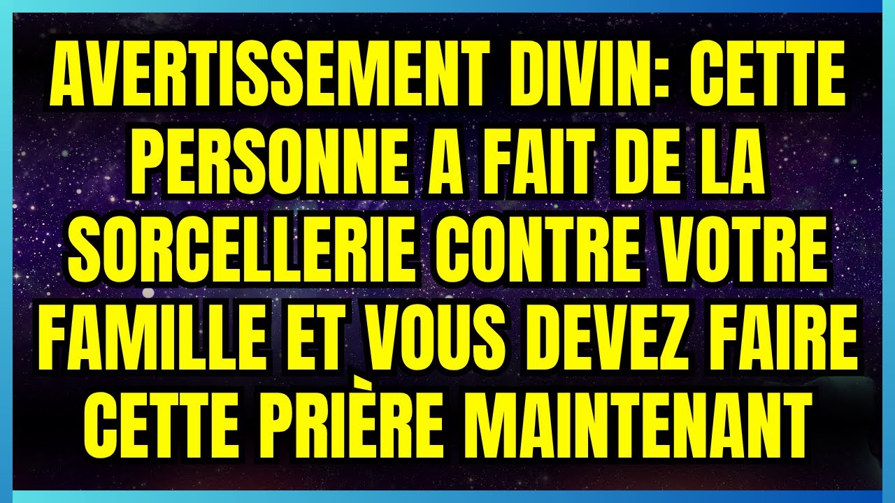 🌟 AVERTISSEMENT DIVIN: CETTE PERSONNE A FAIT DE LA SORCELLERIE CONTRE VOTRE FAMILLE ET VOUS DEVEZ...