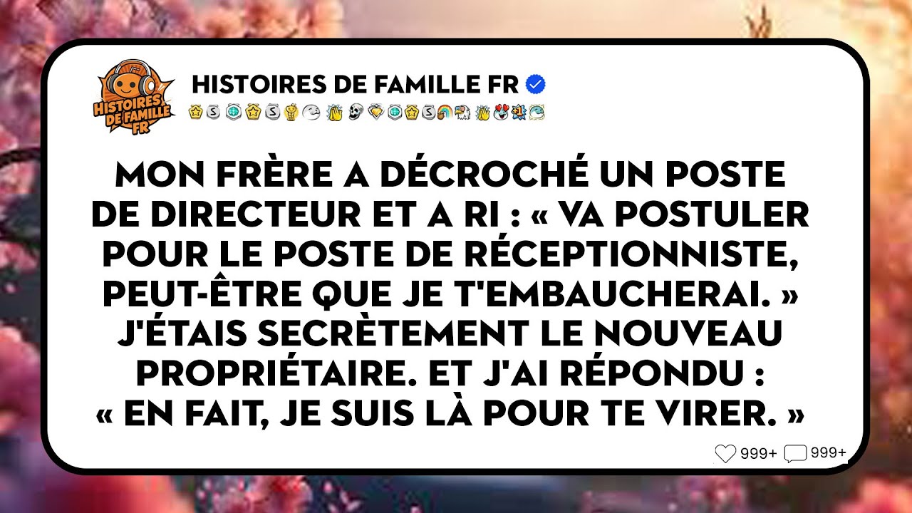 Promu Directeur, Mon Frère S'est Moqué De Moi. Ma Réponse : "Je Suis Venu Ici Pour Te Licencier."