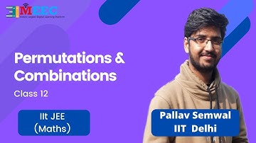 Permutations and Combinations|  Mathematics Class 11 for IIT JEE and NEET| |